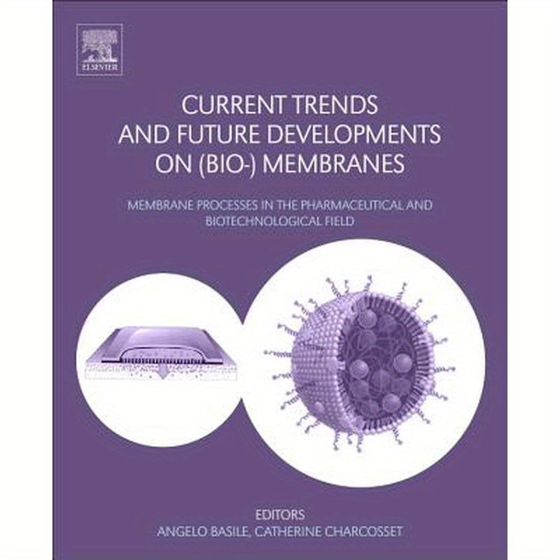 Current Trends and Future Developments on (Bio-) Membranes: Membrane Processes in the Pharmaceutical and Biotechnological Field