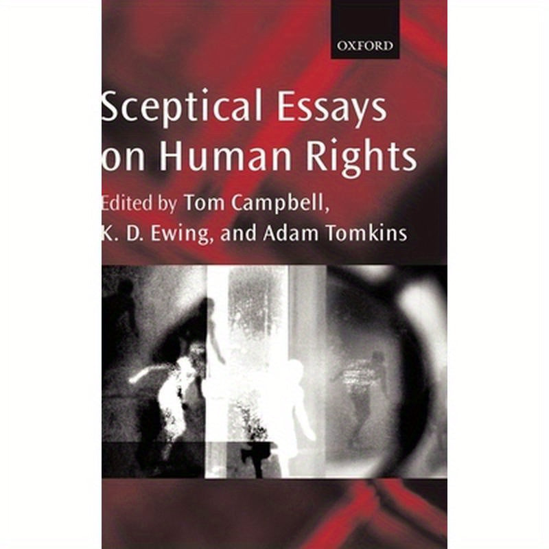 Sceptical Essays on Human Rights