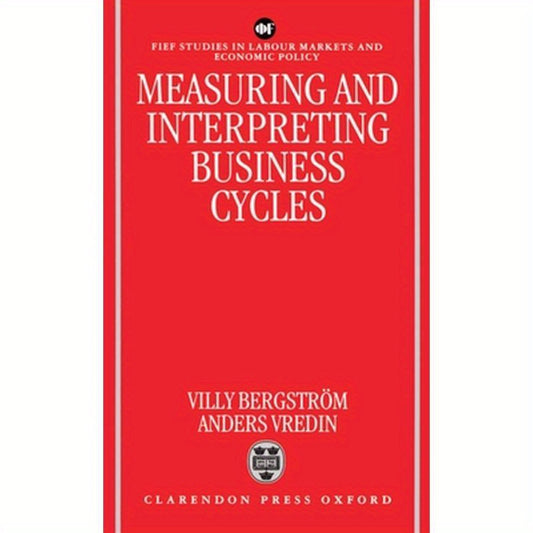 Measuring and Interpreting Business Cycles