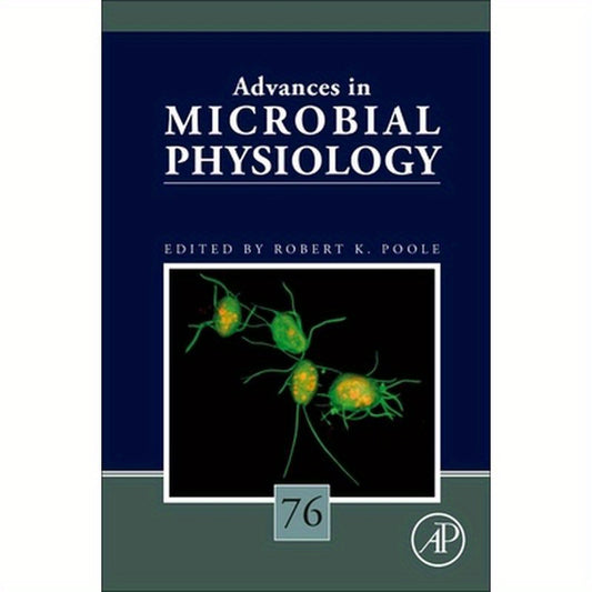 Advances in Microbial Physiology: Volume 76