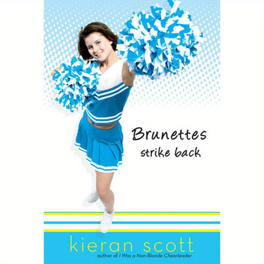 Brunettes Strike Back