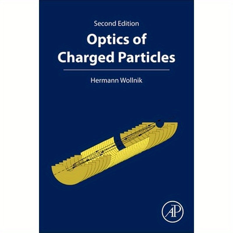 Optics of Charged Particles