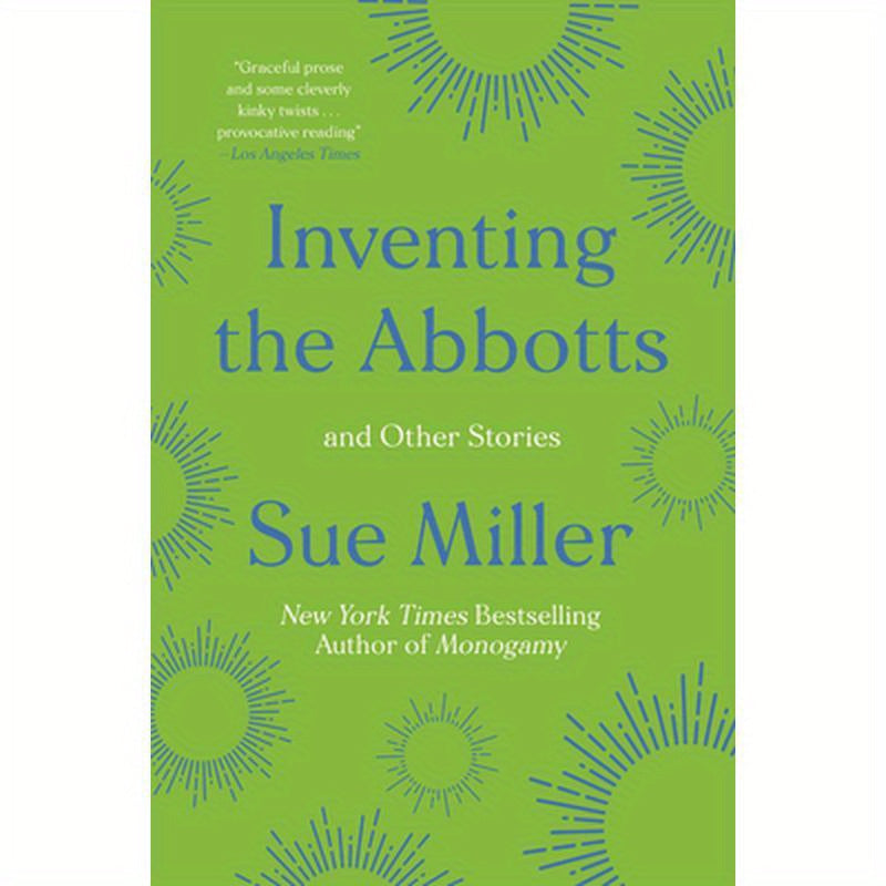 Inventing the Abbotts: And Other Stories