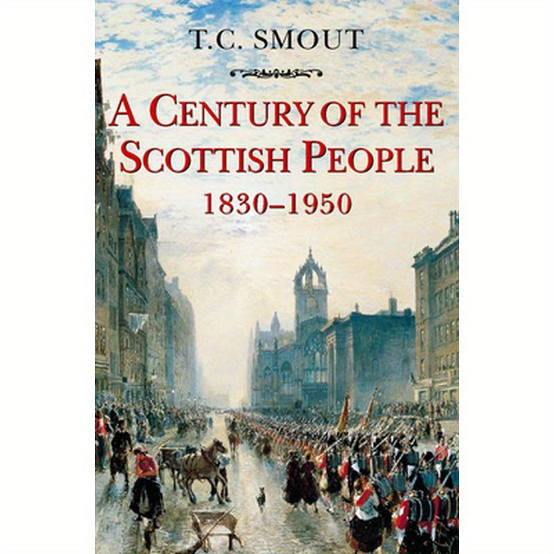Century of the Scottish People: 1830-1950