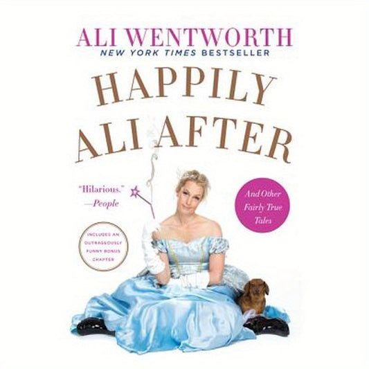 Happily Ali After: And Other Fairly True Tales