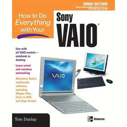 How to Do Everything with Your Sony Vaio (R)