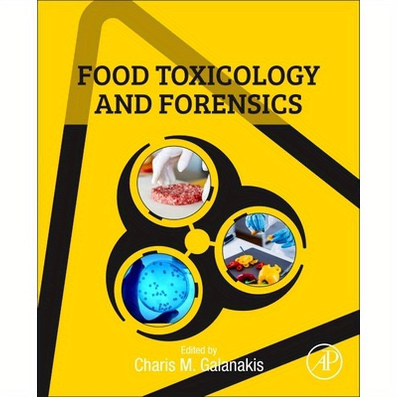 Food Toxicology and Forensics