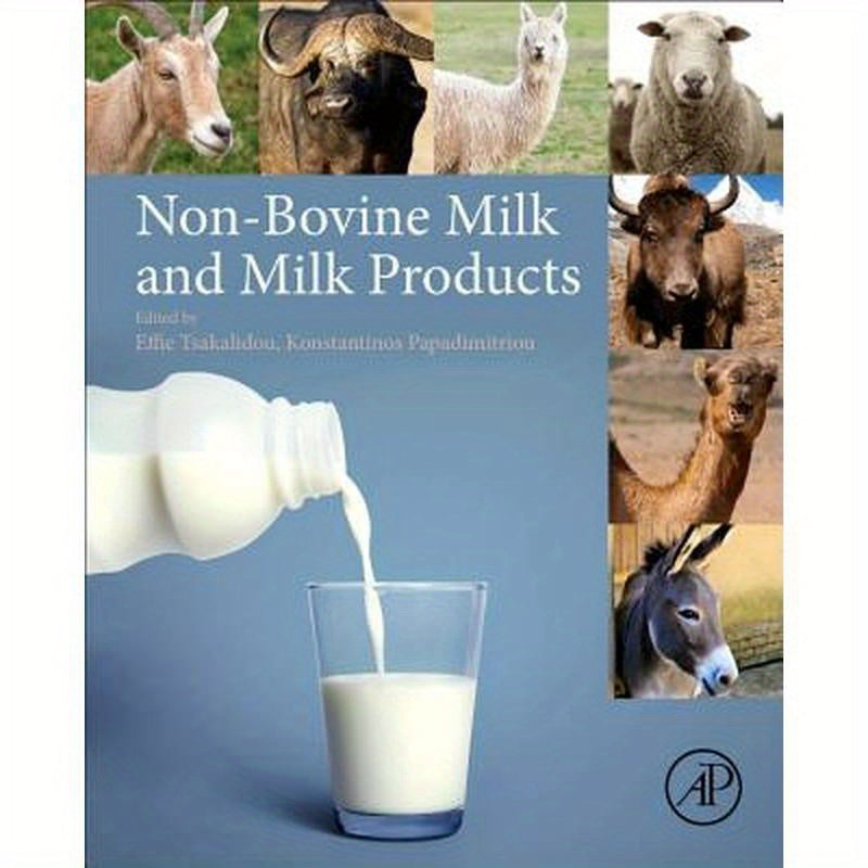 Non-Bovine Milk and Milk Products