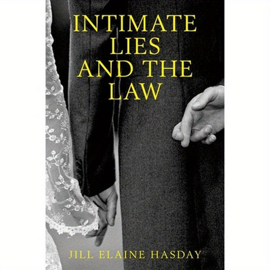 Intimate Lies and the Law