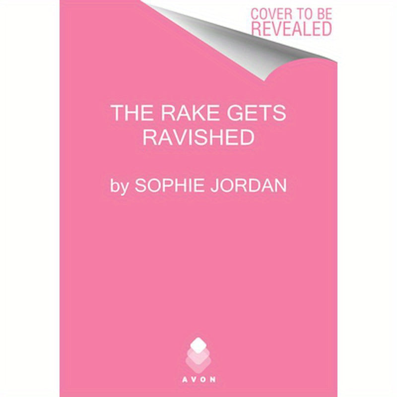 The Rake Gets Ravished
