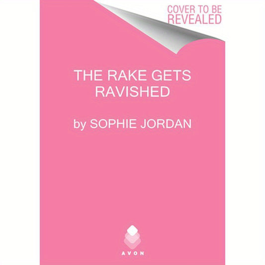 The Rake Gets Ravished