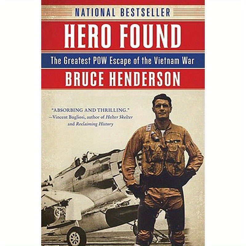 Hero Found: The Greatest POW Escape of the Vietnam War