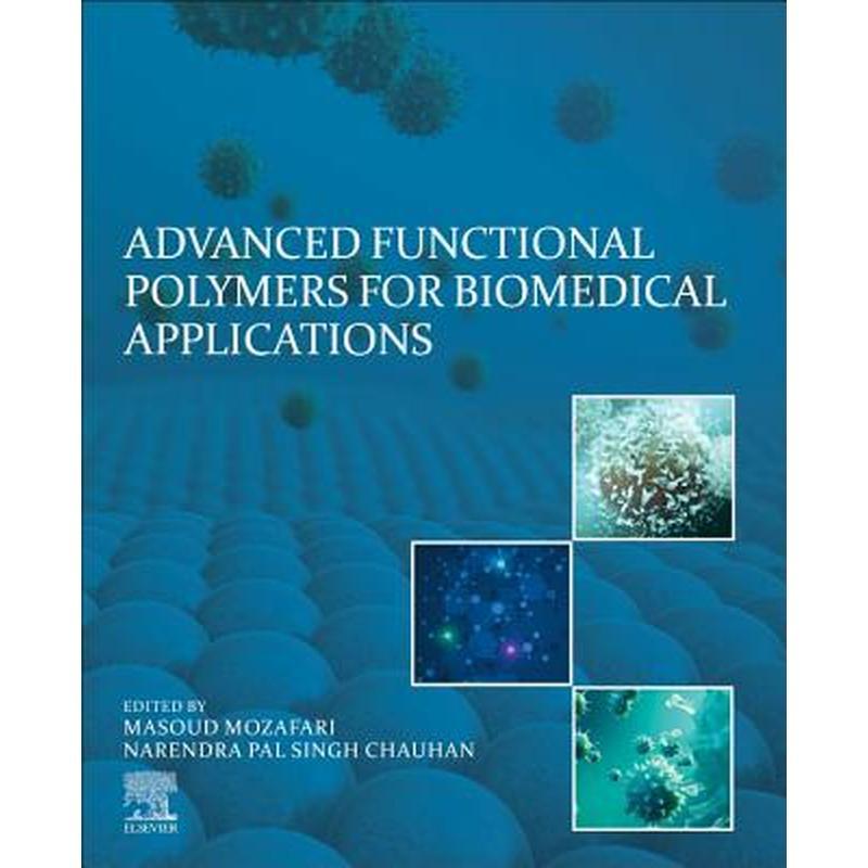 Advanced Functional Polymers for Biomedical Applications