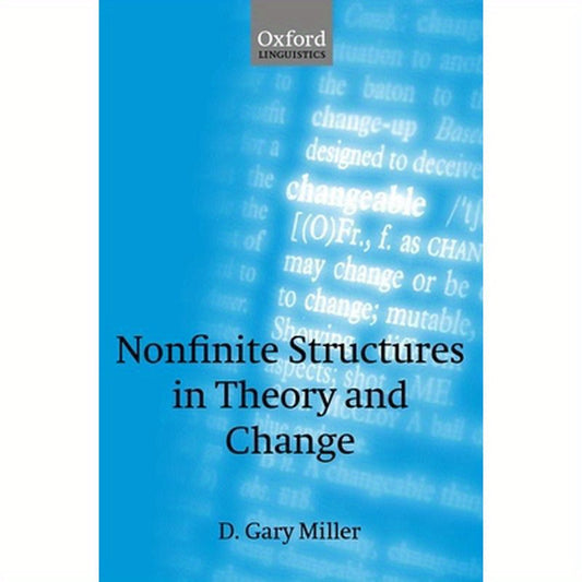 Nonfinite Structures in Theory and Change