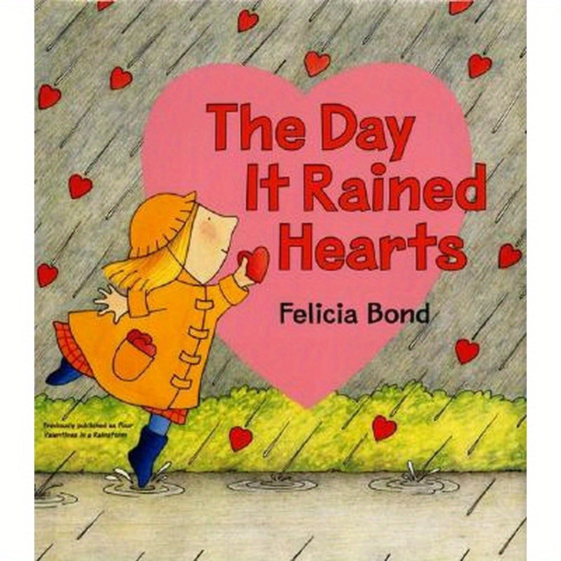 The Day It Rained Hearts [With Valentine Stickers]