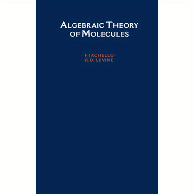 Algebraic Theory of Molecules