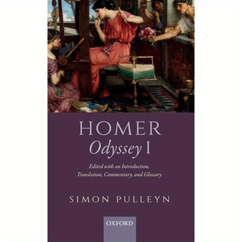Homer, Odyssey I: Edited with an Introduction, Translation, Commentary, and Glossary
