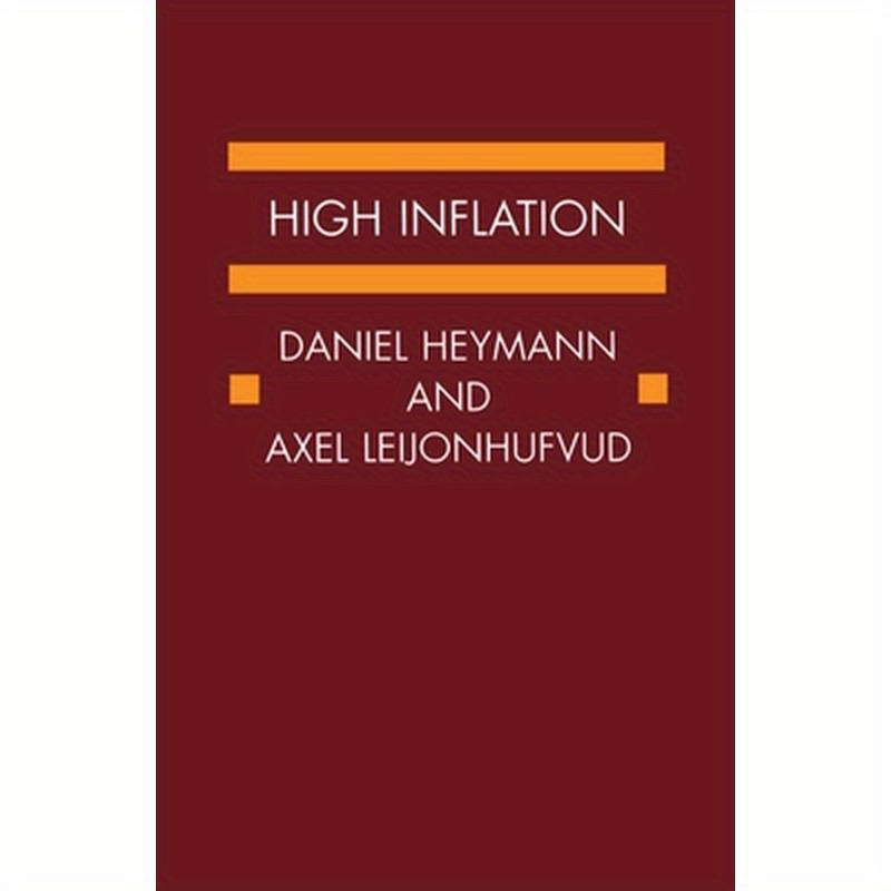 High Inflation: The Arne Ryde Memorial Lectures