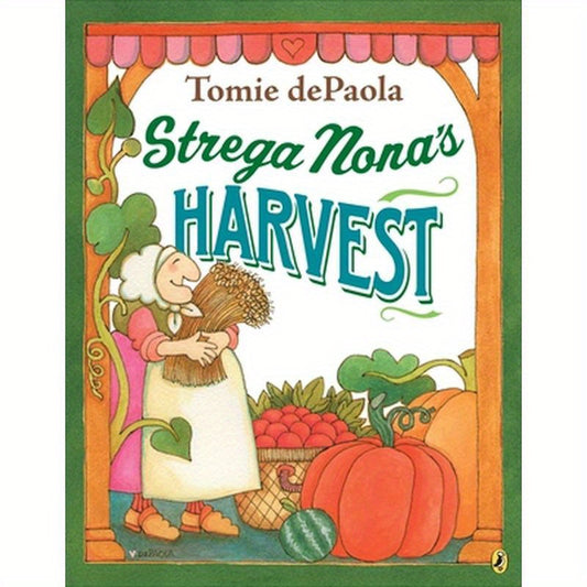 Strega Nona's Harvest