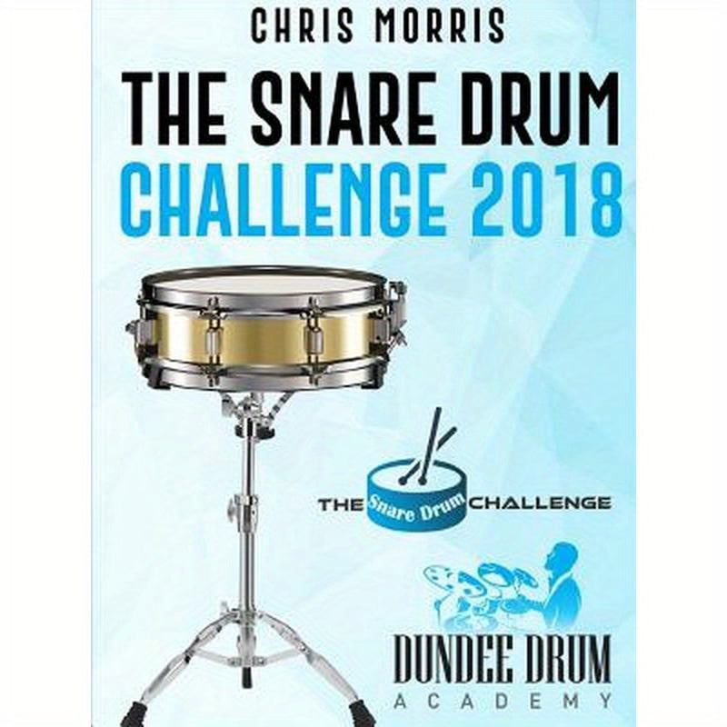 The Snare Drum Challenge 2018