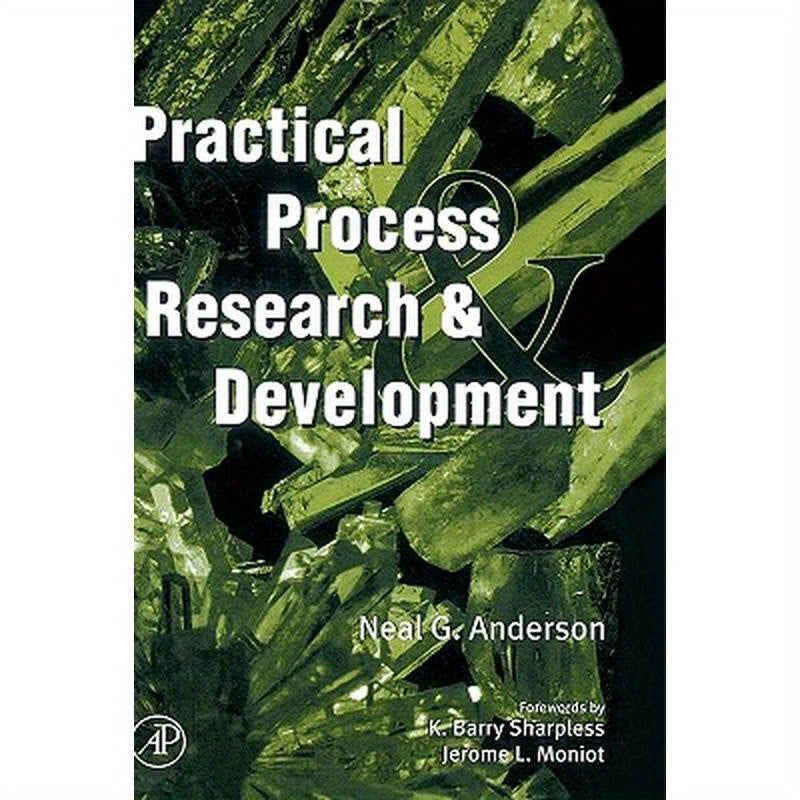 Practical Process Research and Development