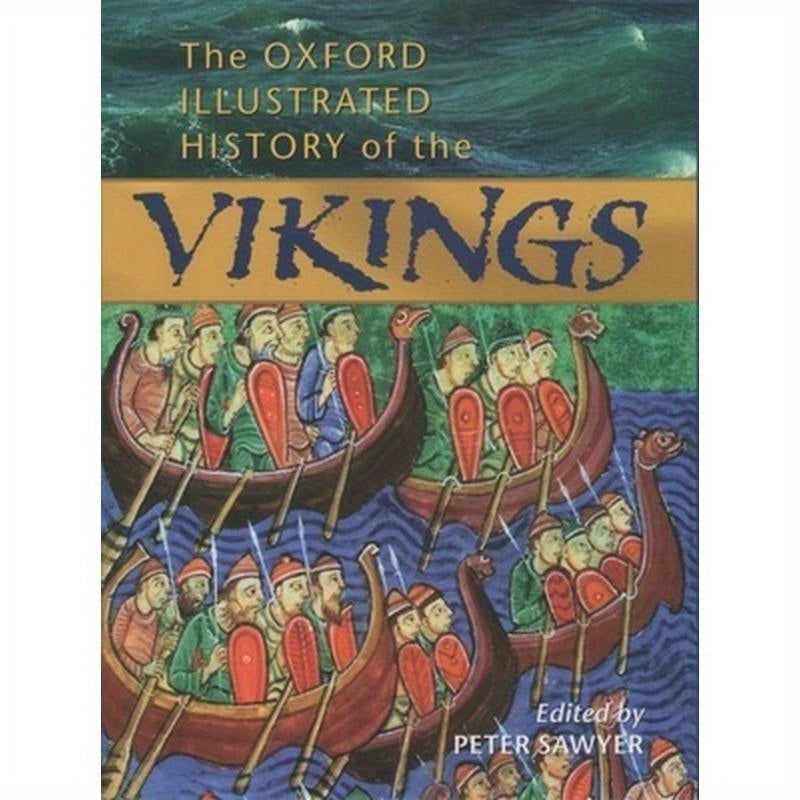 The Oxford Illustrated History of the Vikings
