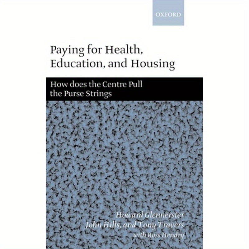 Paying for Health, Education, and Housing: How Does the Centre Pull the Purse Strings?