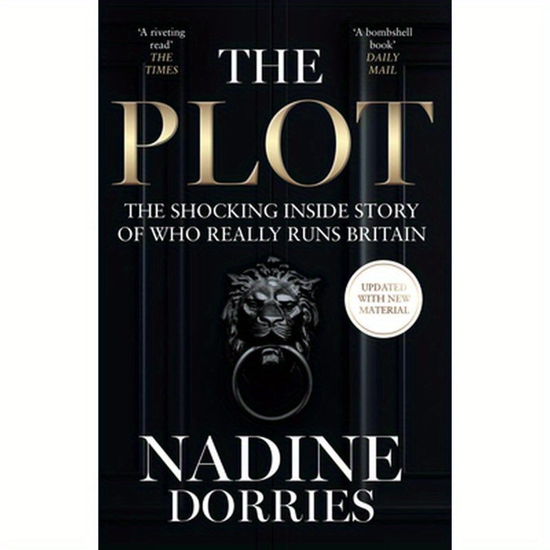 The Plot: The Shocking Inside Story of Who Really Runs Britain