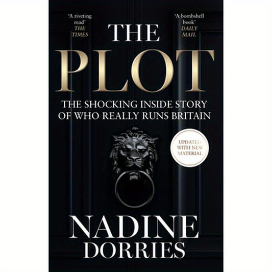 The Plot: The Shocking Inside Story of Who Really Runs Britain