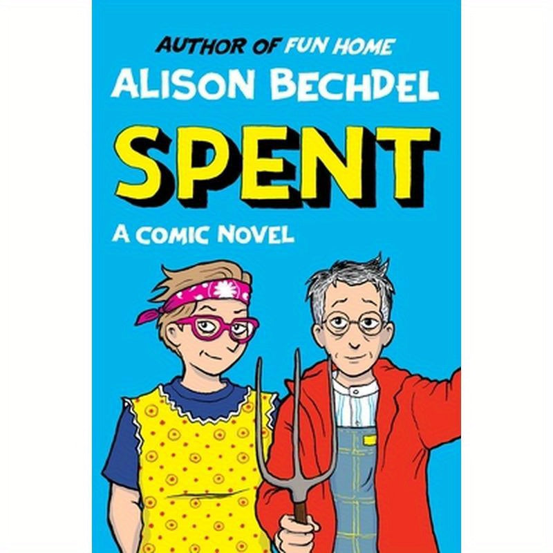 Spent: A Comic Novel