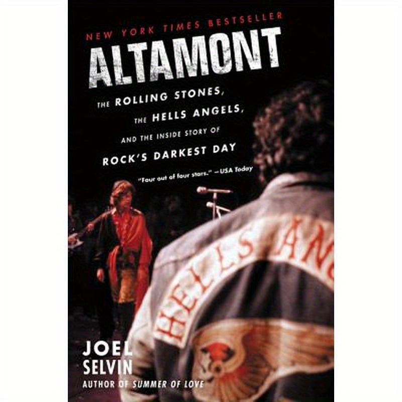 Altamont: The Rolling Stones, the Hells Angels, and the Inside Story of Rock's Darkest Day