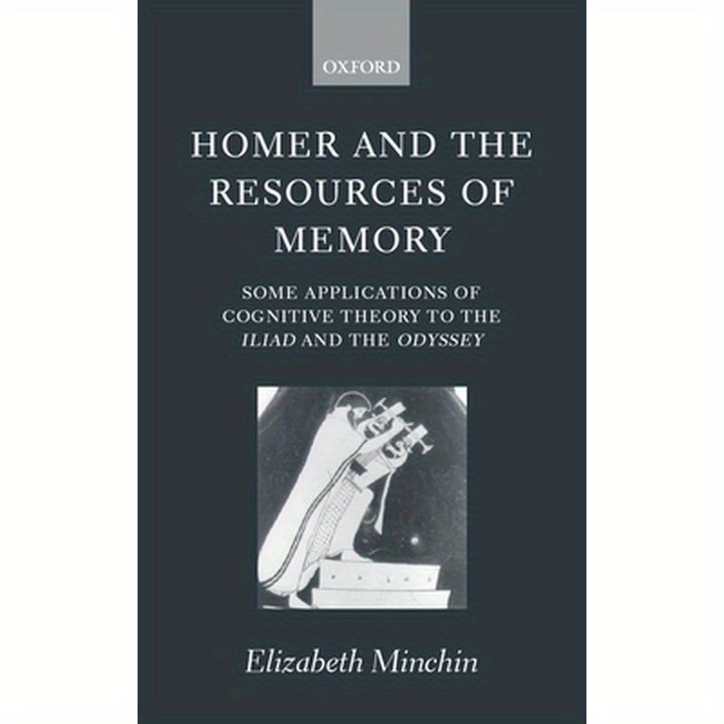 Homer and the Resources of Memory