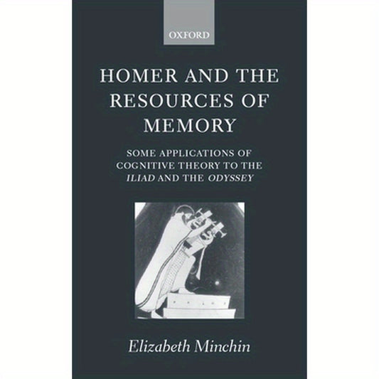 Homer and the Resources of Memory