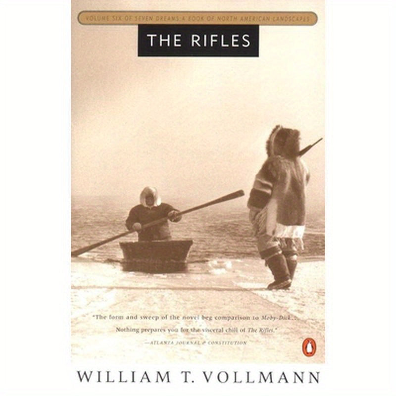The Rifles: Volume Six of Seven Dreams: A Book of North American Landscapes