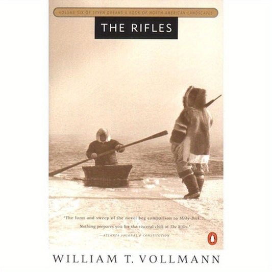 The Rifles: Volume Six of Seven Dreams: A Book of North American Landscapes