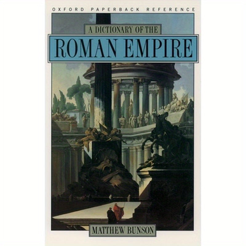 A Dictionary of the Roman Empire