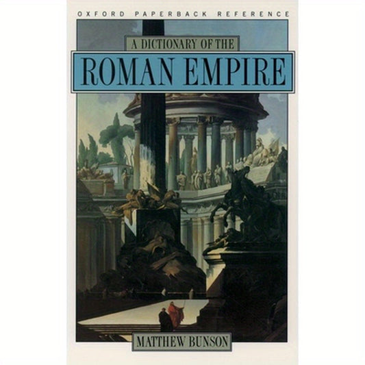A Dictionary of the Roman Empire