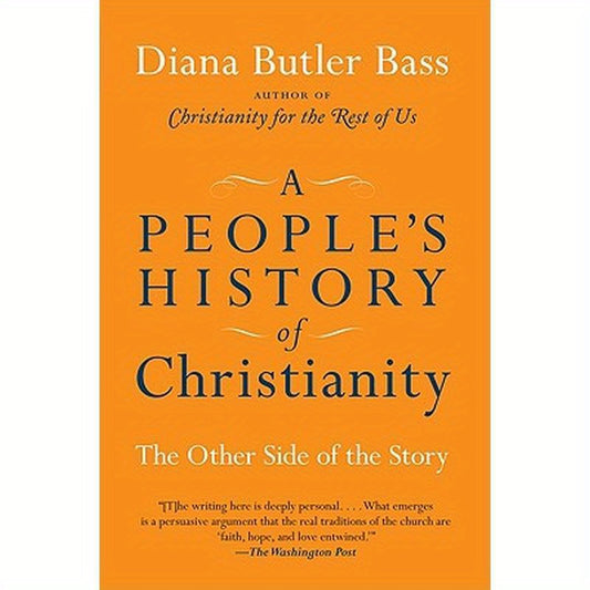 A People's History of Christianity: The Other Side of the Story