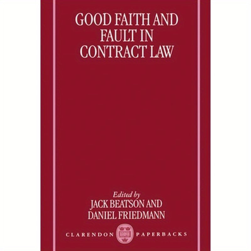 Good Faith and Fault in Contract Law