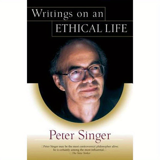Writings on an Ethical Life