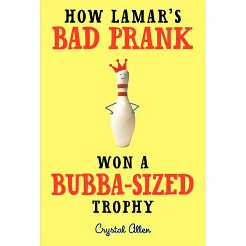 How Lamar's Bad Prank Won a Bubba-Sized Trophy