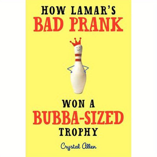 How Lamar's Bad Prank Won a Bubba-Sized Trophy