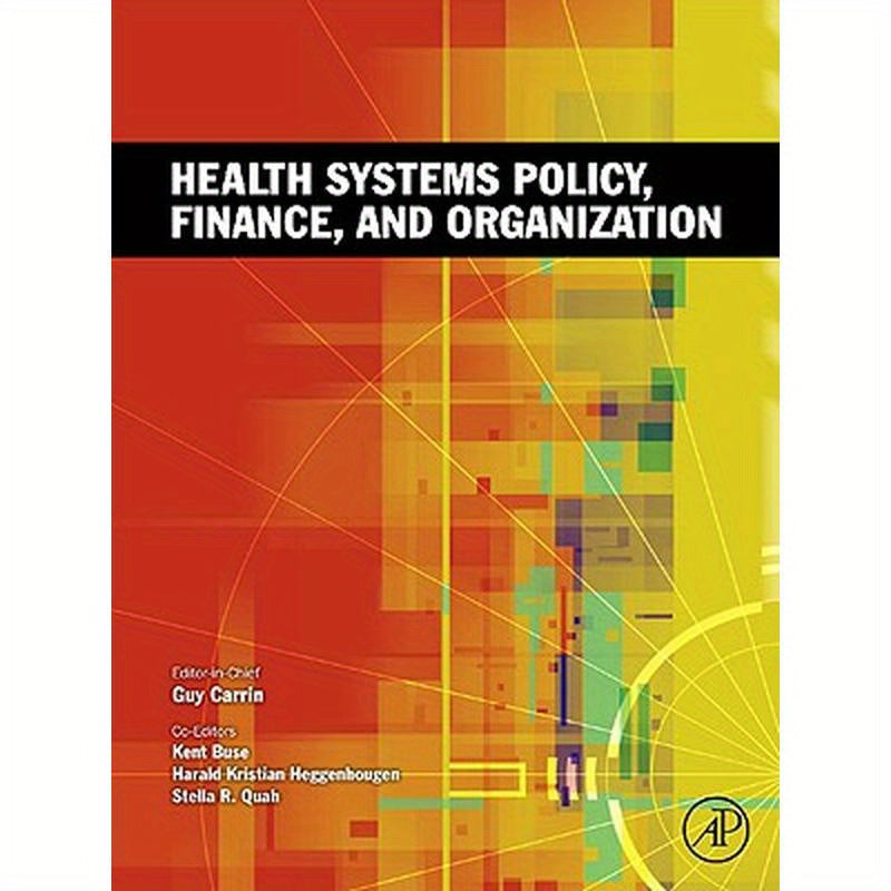Health Systems Policy, Finance, and Organization