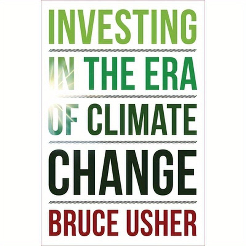 Investing in the Era of Climate Change