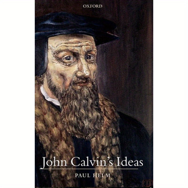 John Calvin's Ideas
