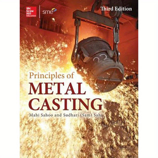 Principles of Metal Casting