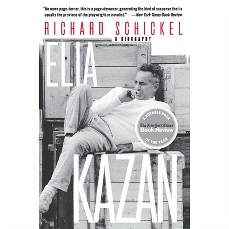 Elia Kazan: A Biography