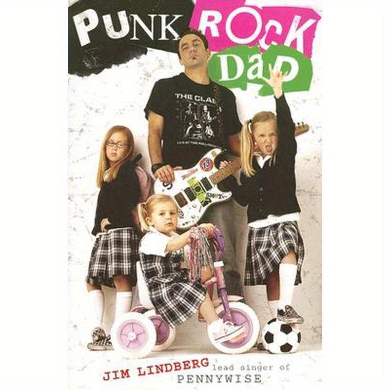 Punk Rock Dad: No Rules, Just Real Life