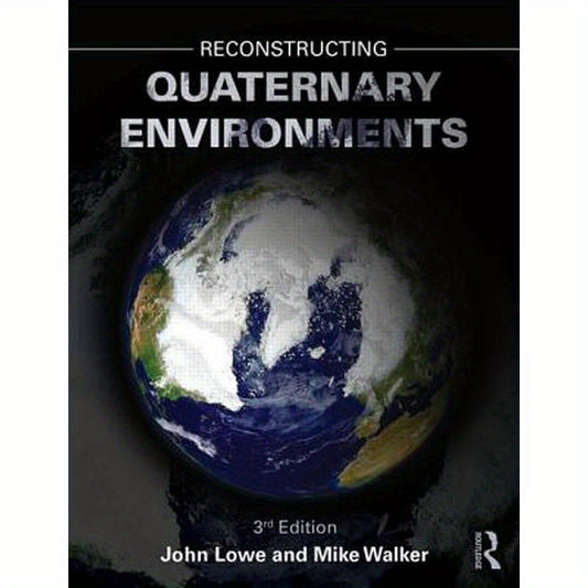 Reconstructing Quaternary Environments