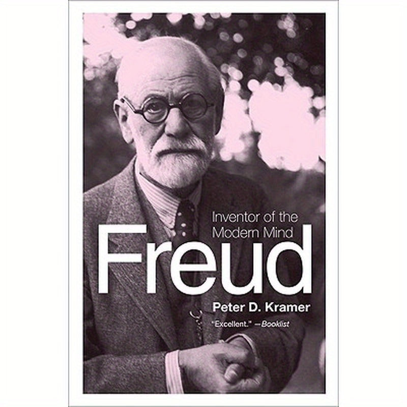Freud: Inventor of the Modern Mind
